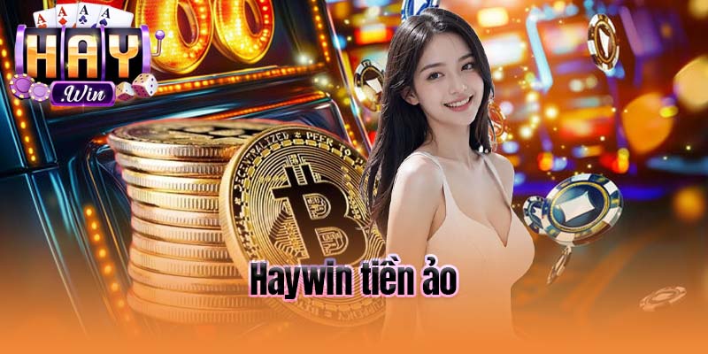 Haywin tiền ảo